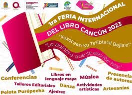 Conoce el programa de la Primera Feria Internacional del Libro Cancún 2023