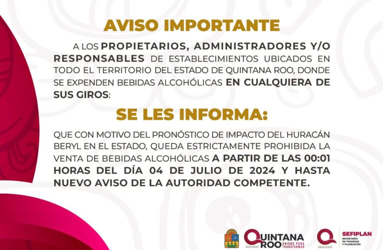 A partir de este jueves queda prohibida la venta de bebidas alcohólicas en todo Quintana Roo: SEFIPLAN