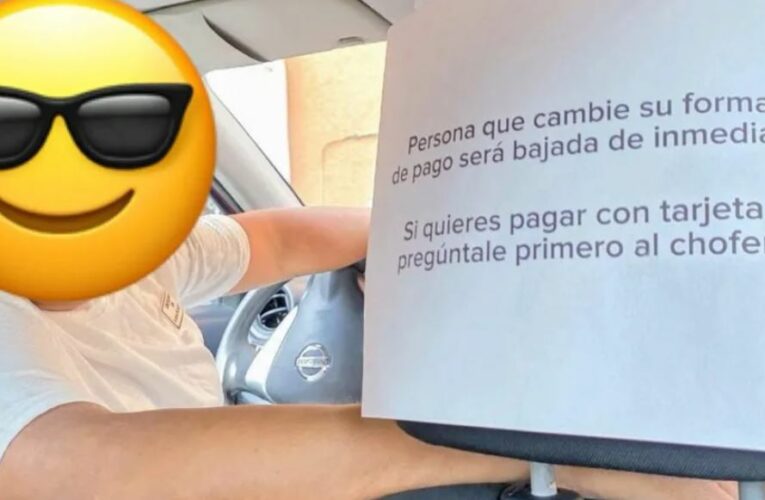 “Persona que cambie su forma de pago será bajada de inmediato”: Chofer de app en Ciudad Juárez se hace viral por advertir a pasajeros